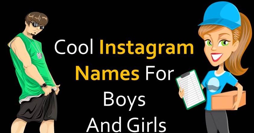 300 Cool Instagram Names For Boys And Girls Viral Content - cool boy names for instagram