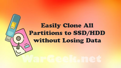 Clone All Partitions to SSD/HDD without Losing Data