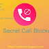 Secret Call Blocker-AdMob Android App_Easy Editing