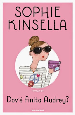 Anteprima: “Dov'è finita Audrey?” di Sophie Kinsella