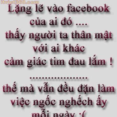 Những câu nói hay về tình yêu, vào Facebook của ai đó