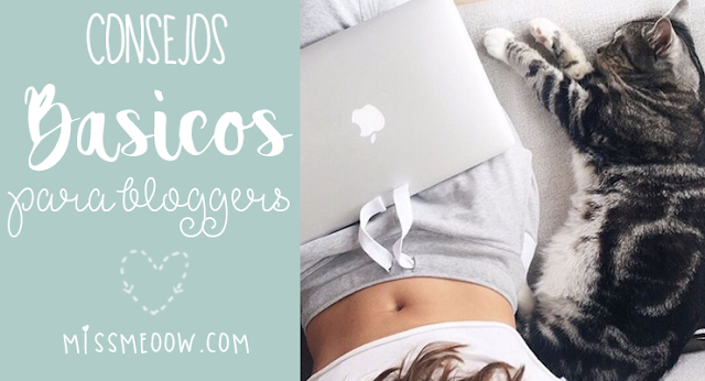 Consejos básicos para un blogger.