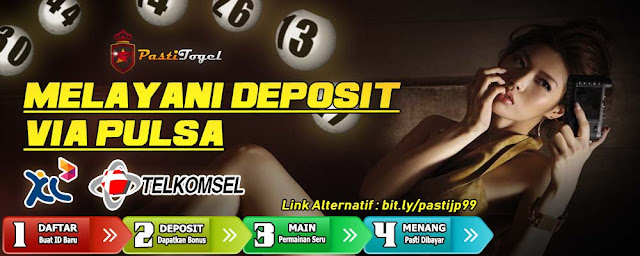 PASTIJP MELAYANI DEPOSIT VIA PULSA