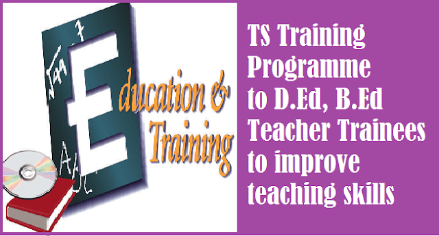 TS State, TS Proceedings, Telangana Teacher Trainings, Training Programmes, Teaching Skills