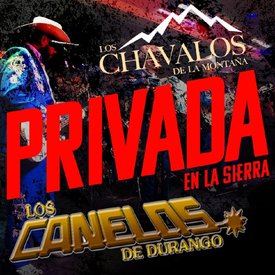 Los Canelos De Durango - Privada En La Sierra (Album) 2021