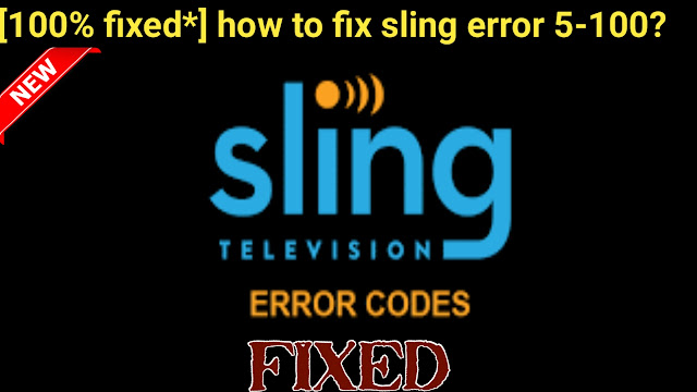 how-to-fix-sling-error-5-100,how to fix sling error 5-100?,fix sling error 5-100?,fixed sling error 5-100?,,fixed sling error code 5-100?,fixed sling error code 5-100 instantly,error code 5-100