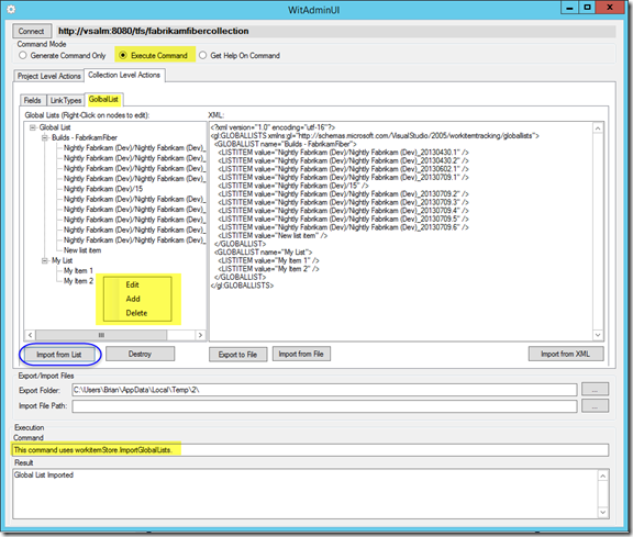 11 witadminui2013 - Collection Level Actions - Global List tab 11 witadminui2013 - Collection Level Actions - Global List tab