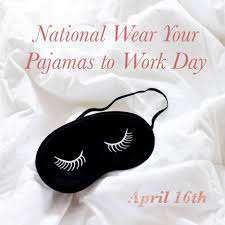 Wear Pajamas to Work Day Wishes Images download