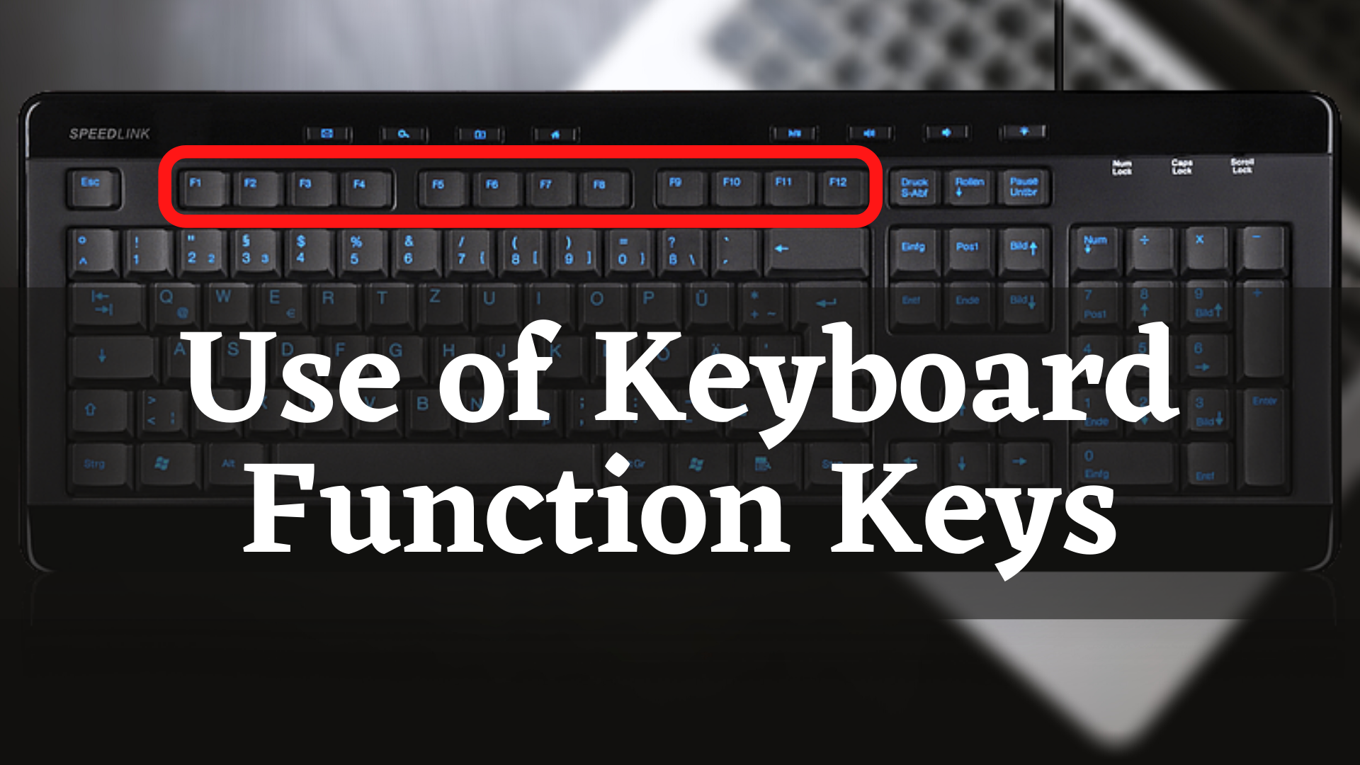 Use of Keyboard Function Keys (F1 to F12)