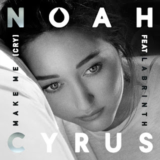Lyrics Of Noah Cyrus - Make Me (Cry) 