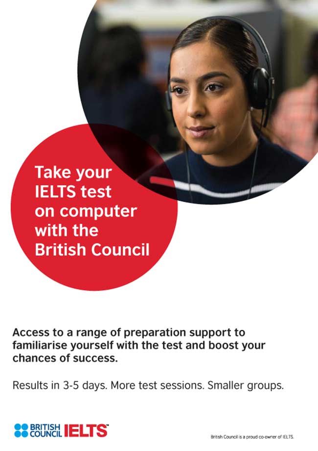 Take your IELTS test on computer with the British Council.