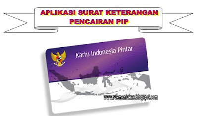 APLIKASI SURAT KETERANGAN PENCAIRAN PIP