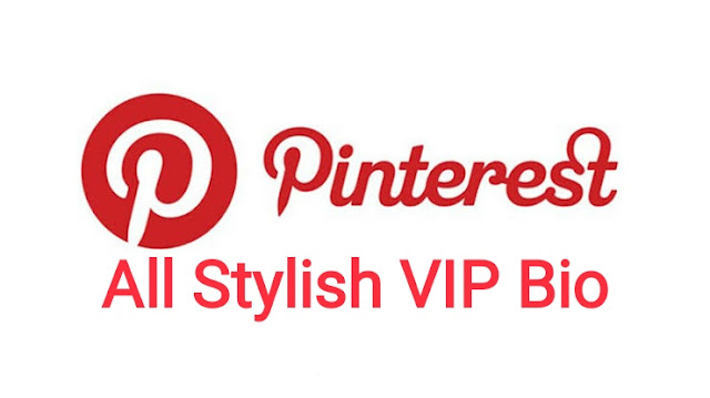 Pinterest Stylish Bio | Pin VIP Accounts, Profile, & Symbols Designs of All Kinds
