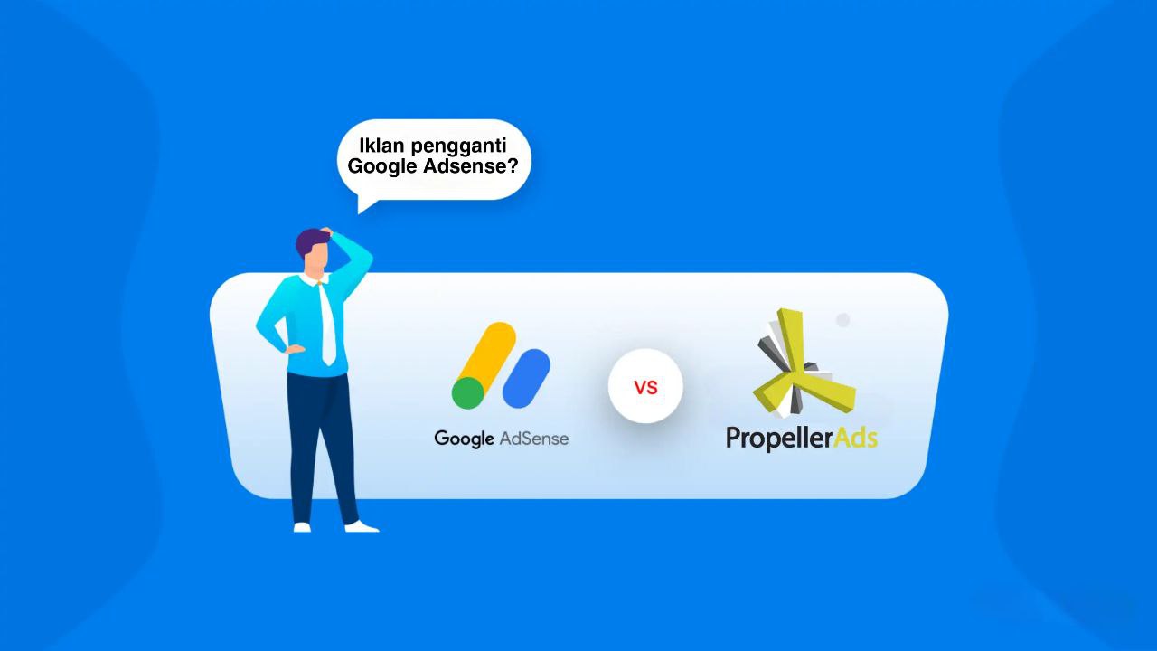 Iklan Pengganti Google Adsense Yang Bikin Kaya Mendadak