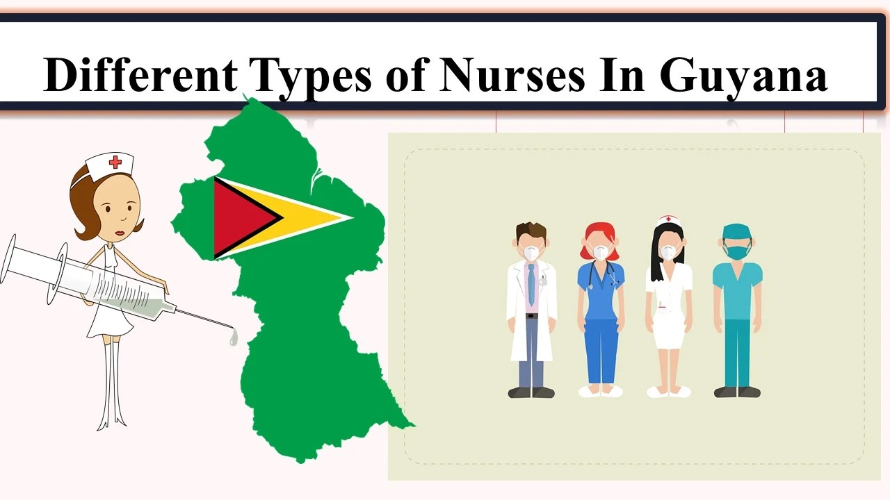 9 Different Types of Nurses in Guyana