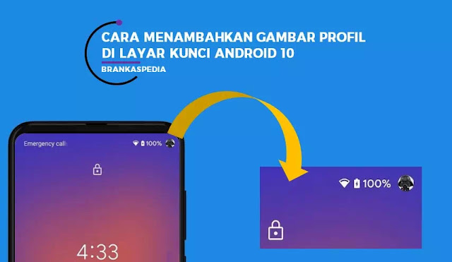 Cara Menambahkan Gambar Profil di Layar Kunci Android 10