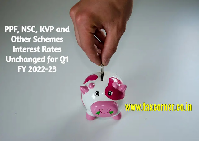 ppf-nsc-kvp-and-other-schemes-interest-rates-q1-fy-2022-23