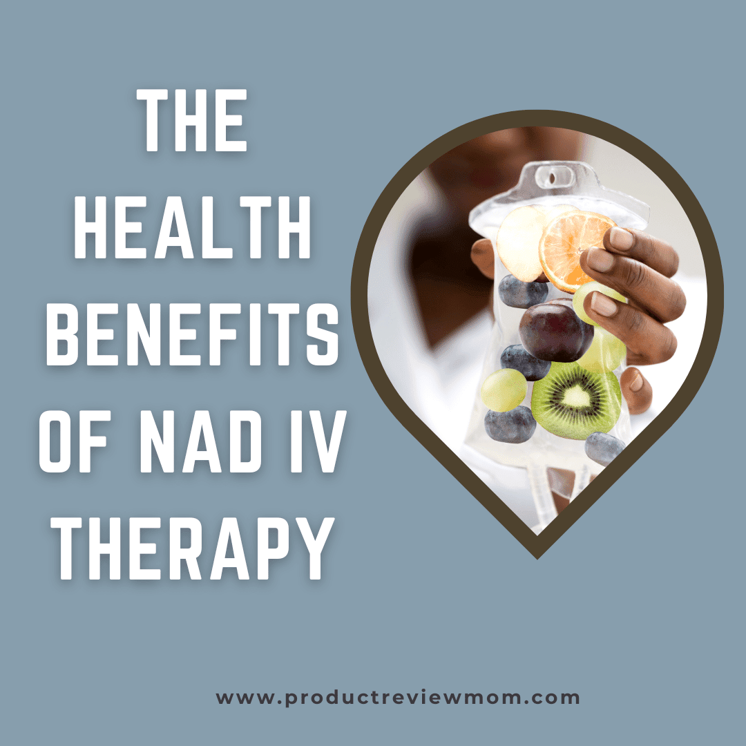 The Health Benefits Of NAD IV Therapy