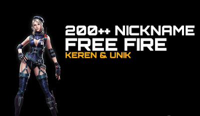 Nama Keren Free Fire atau Nickname Free Fire yang bisa kamu Coba 200 Nama Keren Free Fire yang bisa kamu Coba! Terbaru 2021