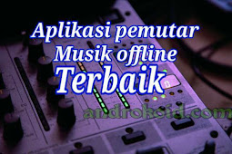 5 Aplikasi Pemutar Musik Offline terbaik Tahun 2022