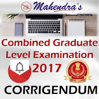 SSC |  Corrigendum - Combined Graduate Level Examination 2017  