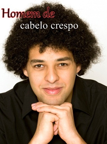 O Cabelo crespo dos homens. Tratar como?