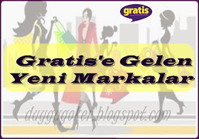 Gratis'e Yeni Gelen Markalar