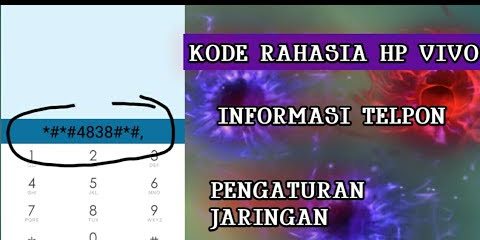 7 Kode Rahasia Sebagai Cara Cek Hp Vivo Paling Jitu