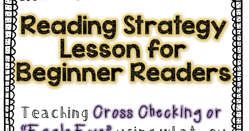 The Way I Teach Reading Strategy Lesson For Beginner Readers
