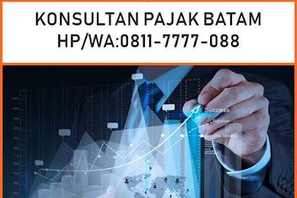 0811-7777-088 | Pemahaman istilah pajak | Jasa Pengurusan Pajak Batam