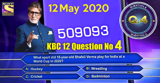 KBC 12 Registration 2020 – Question No. 4 – Date 12 May 2020