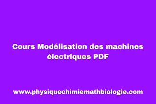 Cours Modélisation des machines électriques PDF