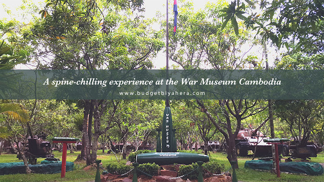 War Museum Cambodia 1 - Budget Biyahera