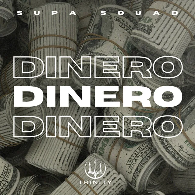 Supa Squad - Dinero