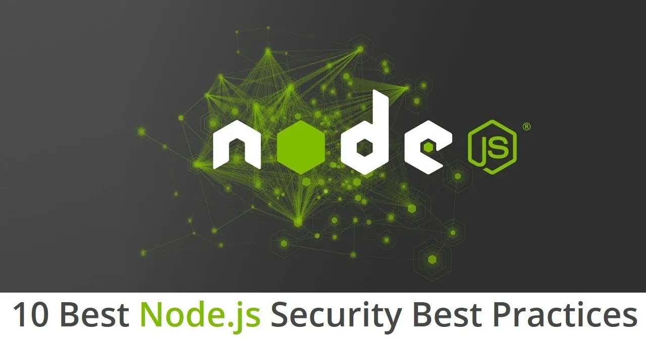Best Node.js Security Practices