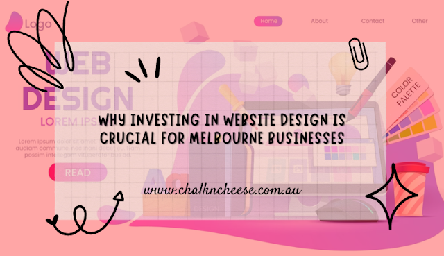 Why Investing in Website Design is Crucial for Melbourne Businesses