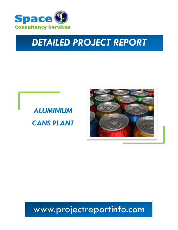 Project Report on Aluminium Cans Plant