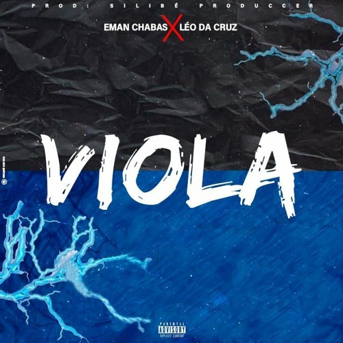 Eman chabas x Léo Da Cruz - Viola | Baixar Mp3