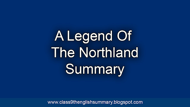 A Legend Of The Northland Summary