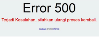 tips mudah mengatasi Error 500 saat registrasi PUPNS