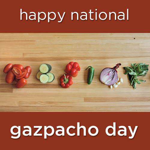 National Gazpacho Day Wishes Photos