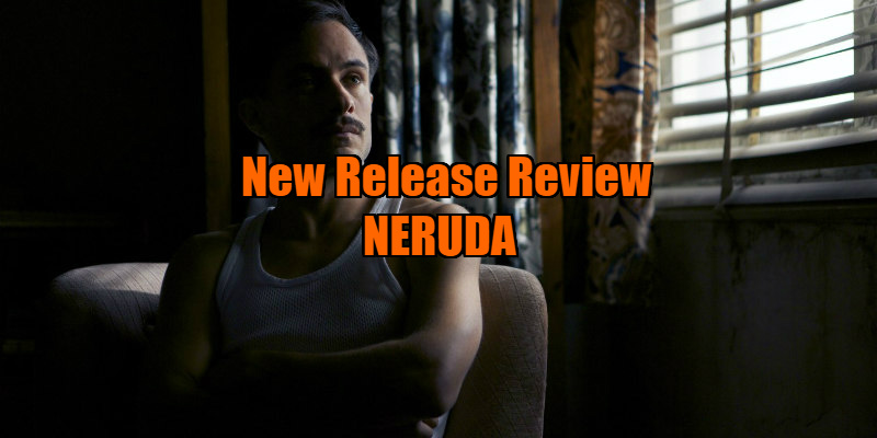 Neruda movie review