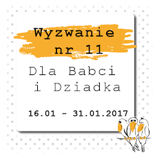 http://bialekruczki.blogspot.com/2017/01/wyzwanie-nr-11-dla-babci-i-dziadka.html