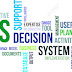 Decision Support System (Sistem Pendukung Keputusan)
