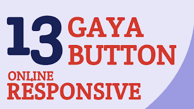 13 Gaya Button Download / Demo Keren Dan Responsive Untuk Blog