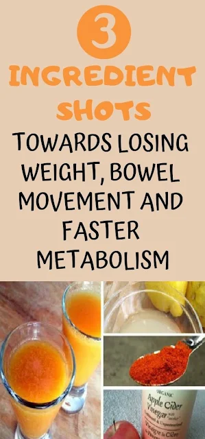 3 Ingredient Shots Towards Losing Weight, Bowel Movement And Faster Metabolism