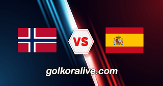 مشاهدة مباراة إسبانيا والنرويج بث مباشر كورة لايف koora live اليوم الموافق 25-03-2023 في تصفيات بطولة يورو 2024