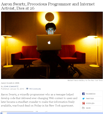 http://www.nytimes.com/2013/01/13/technology/aaron-swartz-internet-activist-dies-at-26.html?pagewanted=1&_r=0&smid=tw-nytimes&partner=rss&emc=rss