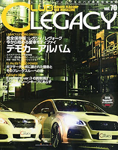 クラブレガシィ 2014年11月号 Vol.70