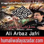 http://www.humaliwalayazadar.com/2015/10/ali-arbaz-jafri-nohay-2016.html